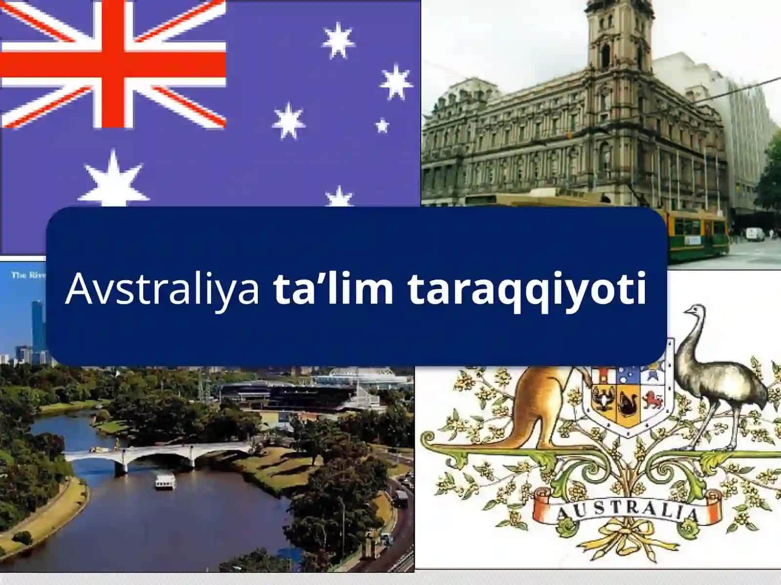 Komparativistlik pedagogika fani. Avstraliya ta'lim taraqqiyoti 2