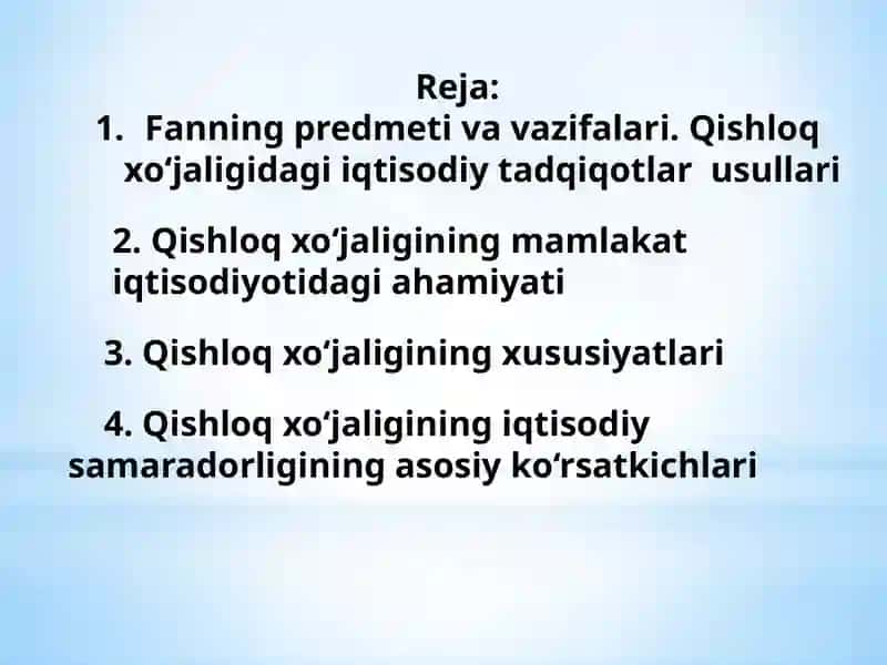 QISHLOQ XO‘JALIK IQTISODIYOTI FANINING PREDMETI VA METODLARI 2