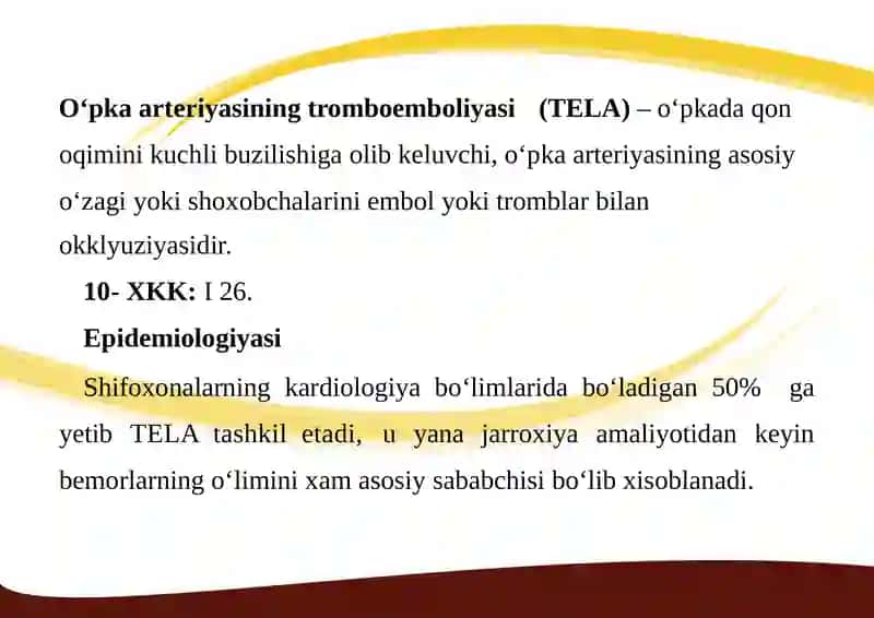 O‘PKAARTERIYASININGTROMBOEMBOLIYASI DIAGNOSTIKASI VA SHOSHILICH YORDAM KO’RSATISH CHORA TADBIRLARI 2