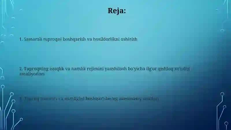 Tuproqning issiqlik va osiq rejimlarini yahshilash boyicha ilg'or fermer xo'jaliklari tajribalari 2