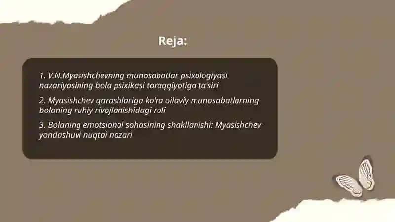 V.N.Myasishchevning munosabatlar psixologiyasida bola psixik taraqqiyoti qonuniyatlarning yoritilishi 2