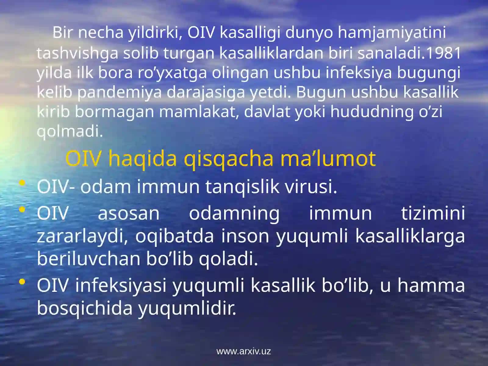 OITS(Orttirilgan Immunitet Tanqisligi Sindromi) haqida 2