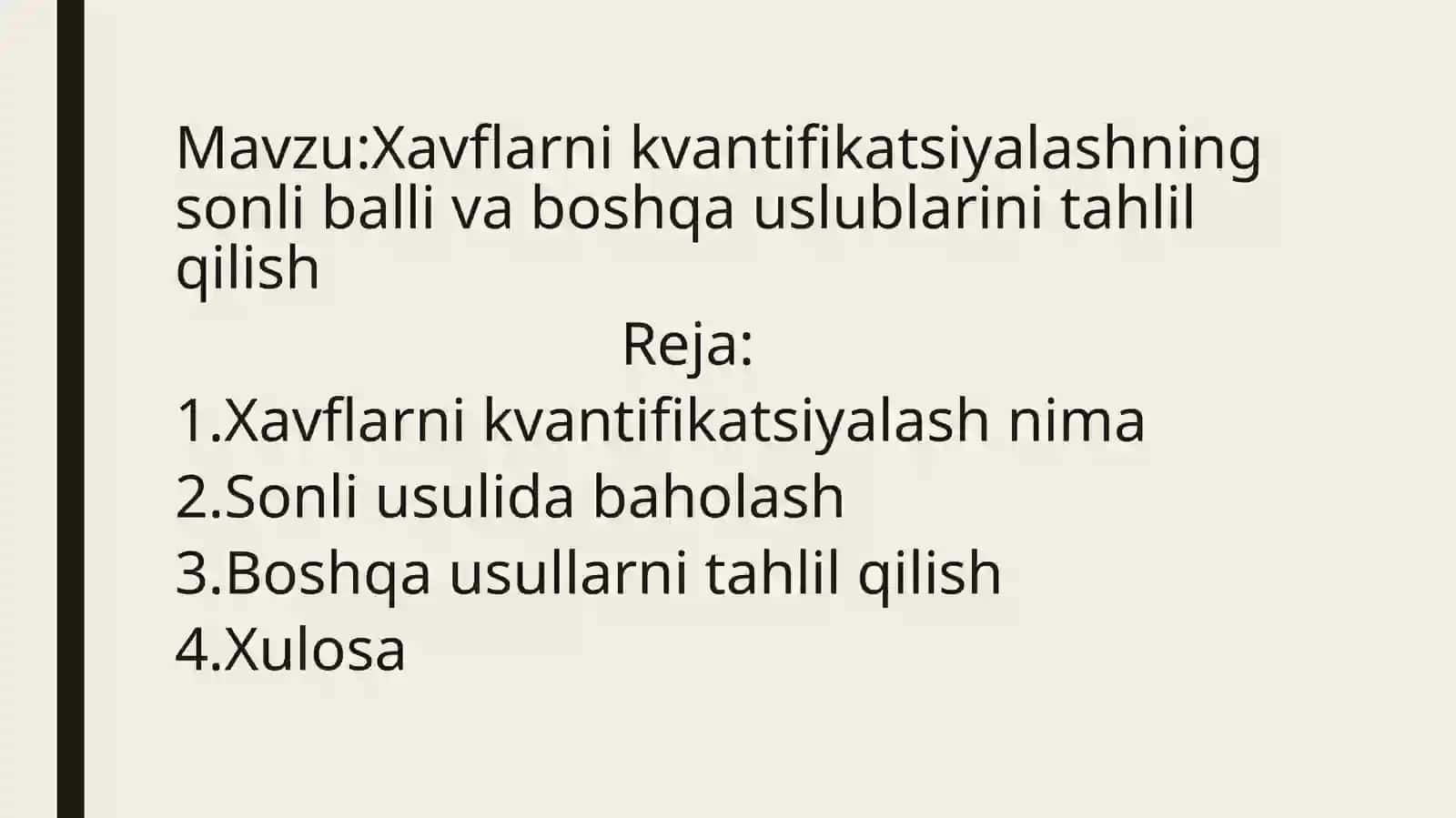 Xavflarni kvantifikatsiyalashning sonli balli va boshqa uslublarini tahlil qilish 2