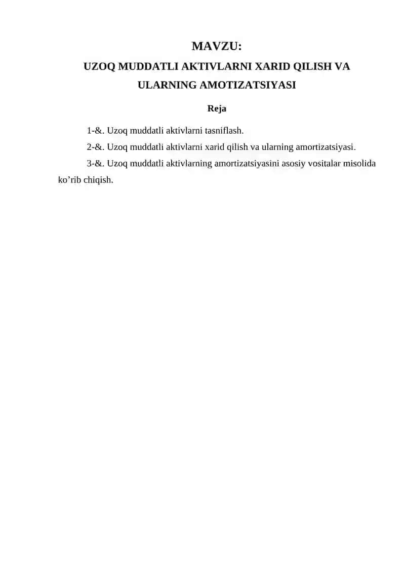 Uzoq muddatli aktivlarni xarid qilish va ularning amotizatsiyasi 2