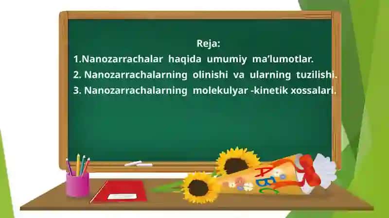 Nanozarrachalar olinishi va tuzilishi molekulyar kinetik xossalari 2