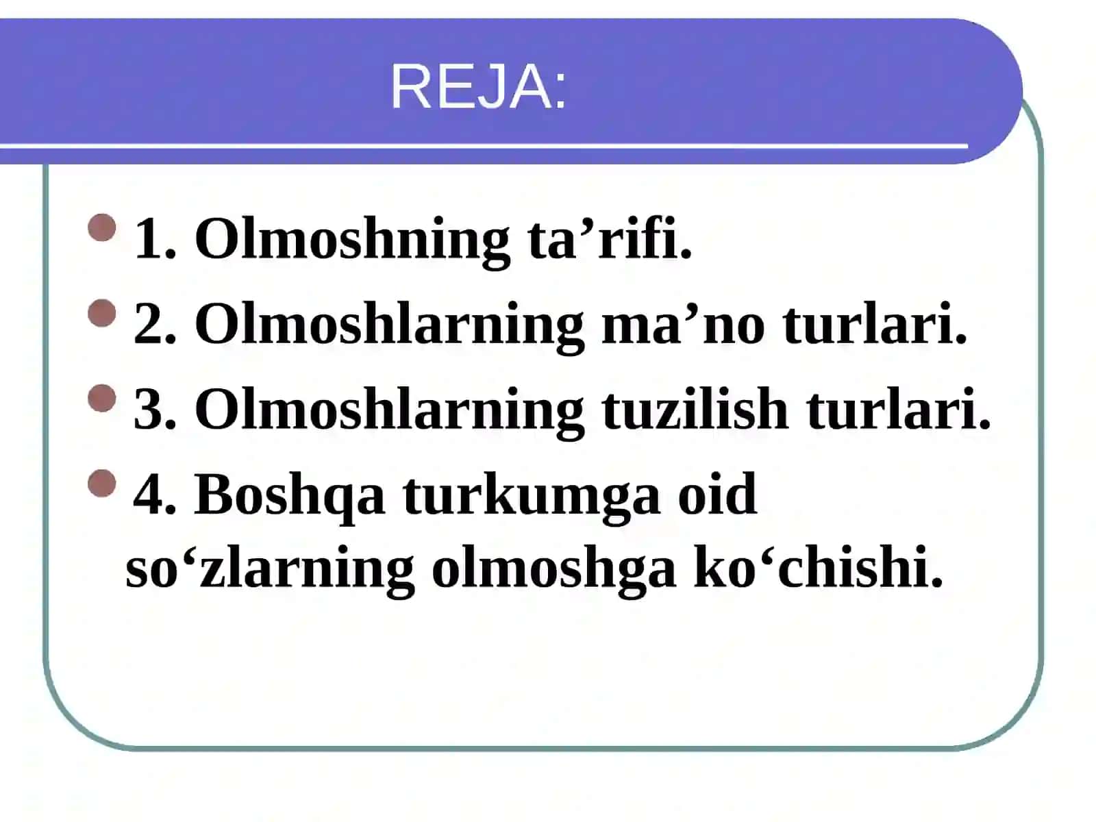Olmoshning ta’rifi, leksik-grammatik xususiyatlari 2