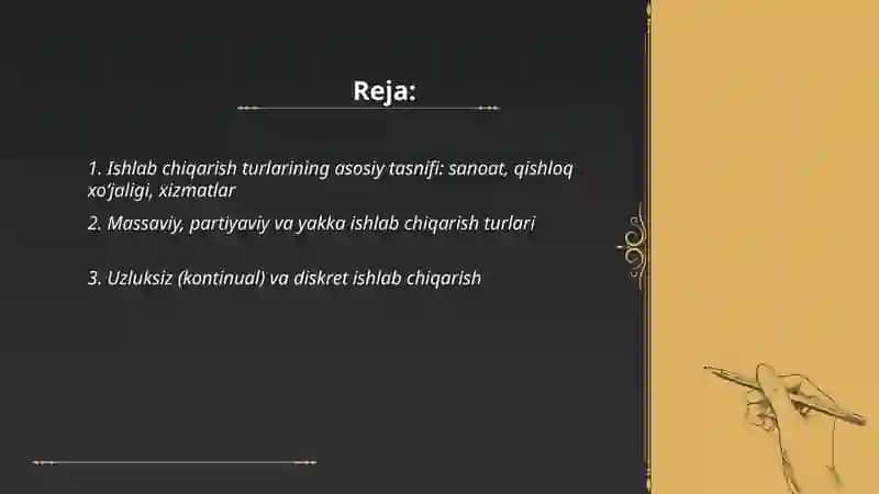 Ishlab chiqarish turlari va ularda ishni tashkil qilish shakllari 2