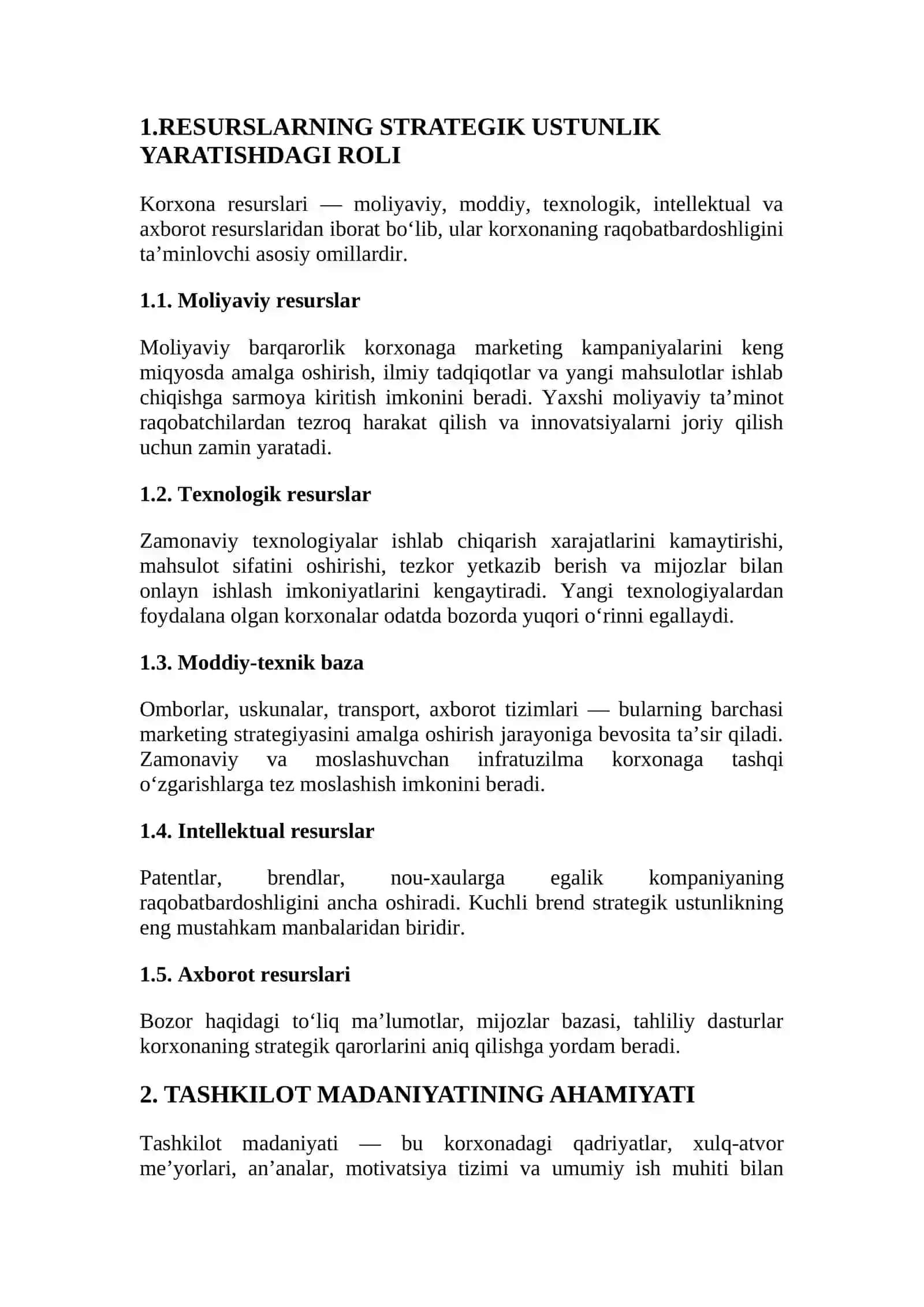 Marketingning ichki muhiti omillari (resurslar, tashkilot madaniyati, boshqaruv uslubi, xodimlar salohiyati) korxonaning strategik ustunliklarini shakllantirishda qanday rol o‘ynaydi va ularni tahlil qilishda qaysi metodlardan samarali foydalanish mumkin? 2