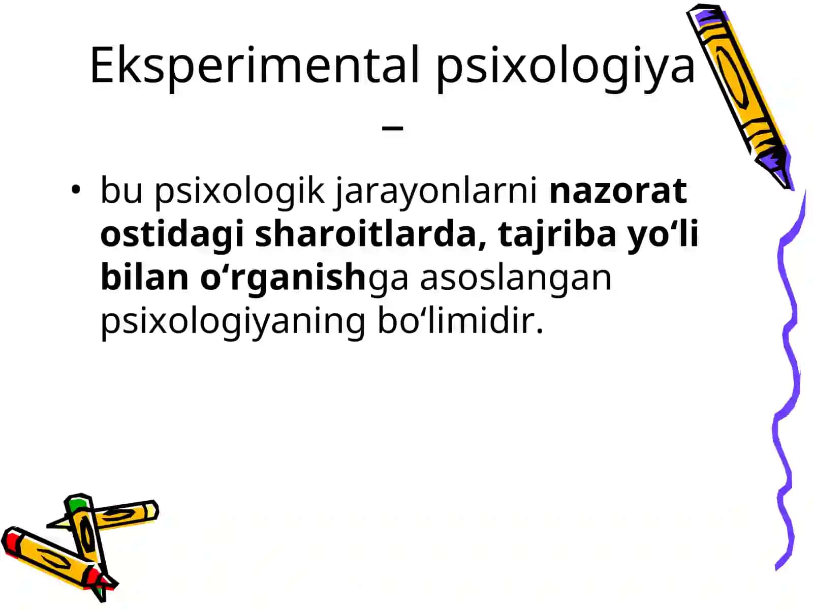 EKSPERIMENTAL PSIXOLOGIYA FANINIG PREDMETI, MAQSADI VA VAZIFALARI 2
