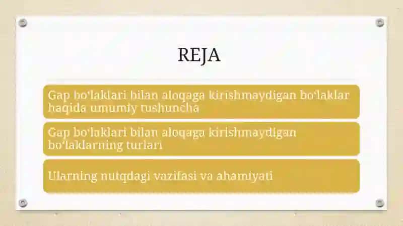 Gap bo'laklari bilan aloqa ga kirishmaydigan bo'laklar 2