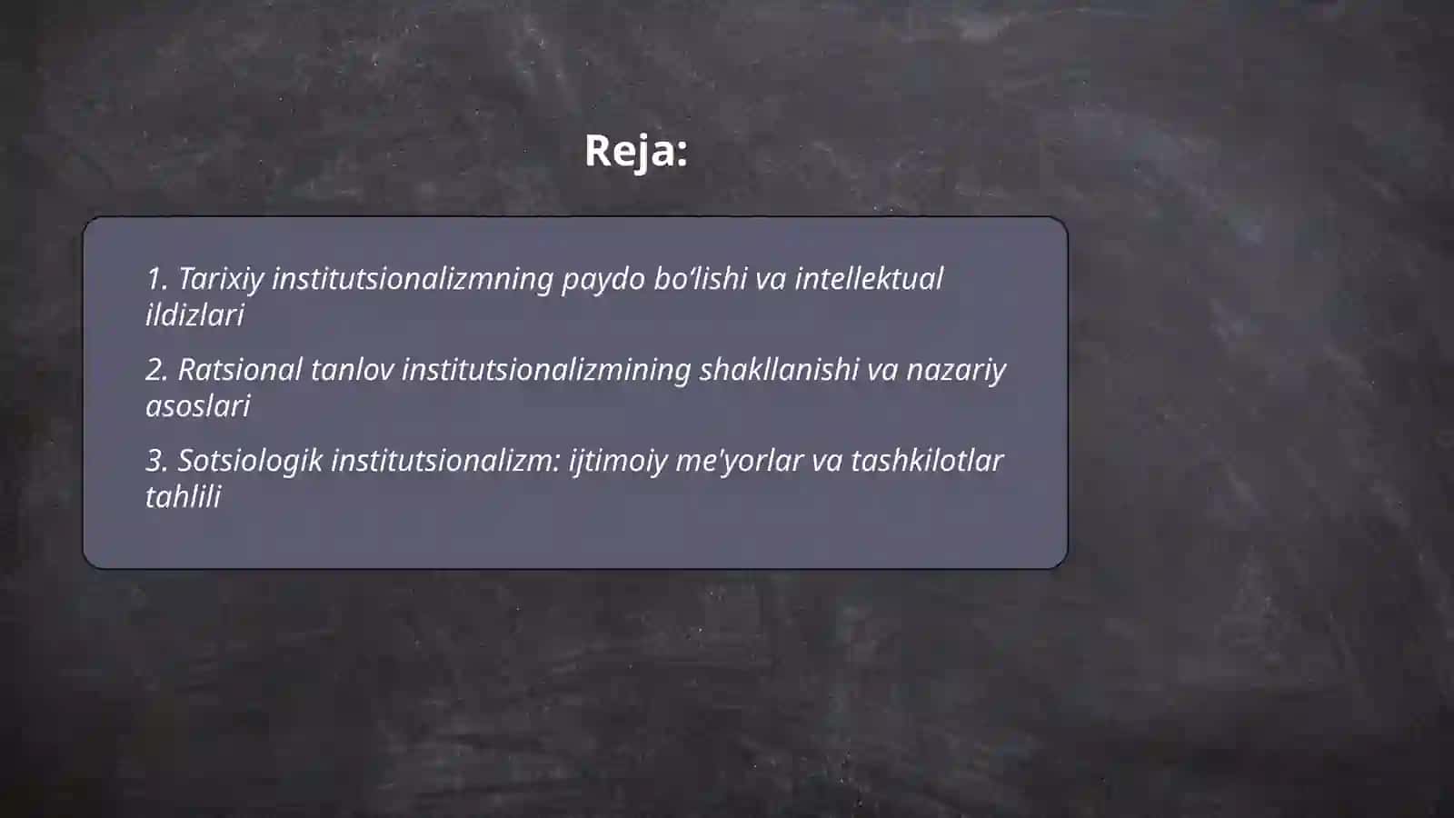 Institutsionalizmning uchta asosiy yo'nalishlarining shakllanishi 2