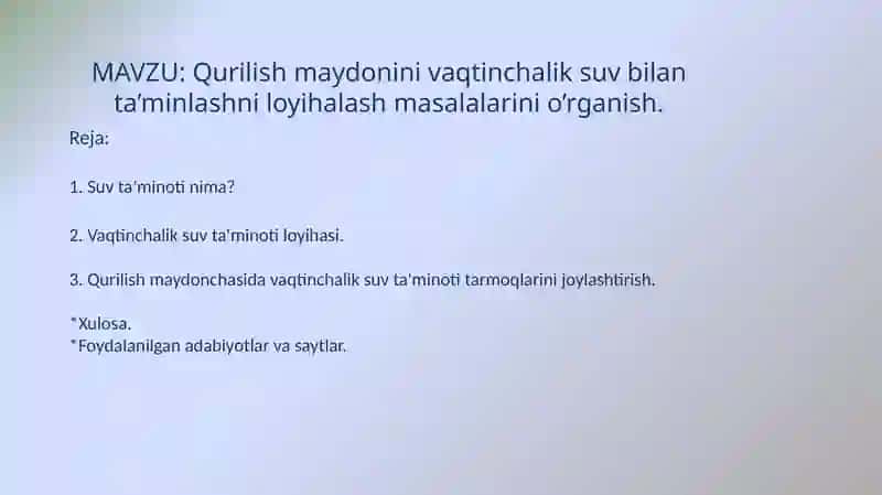Qurilish maydonini vaqtinchalik suv bilan ta’minlashni loyihalash masalalarini o’rganish 2