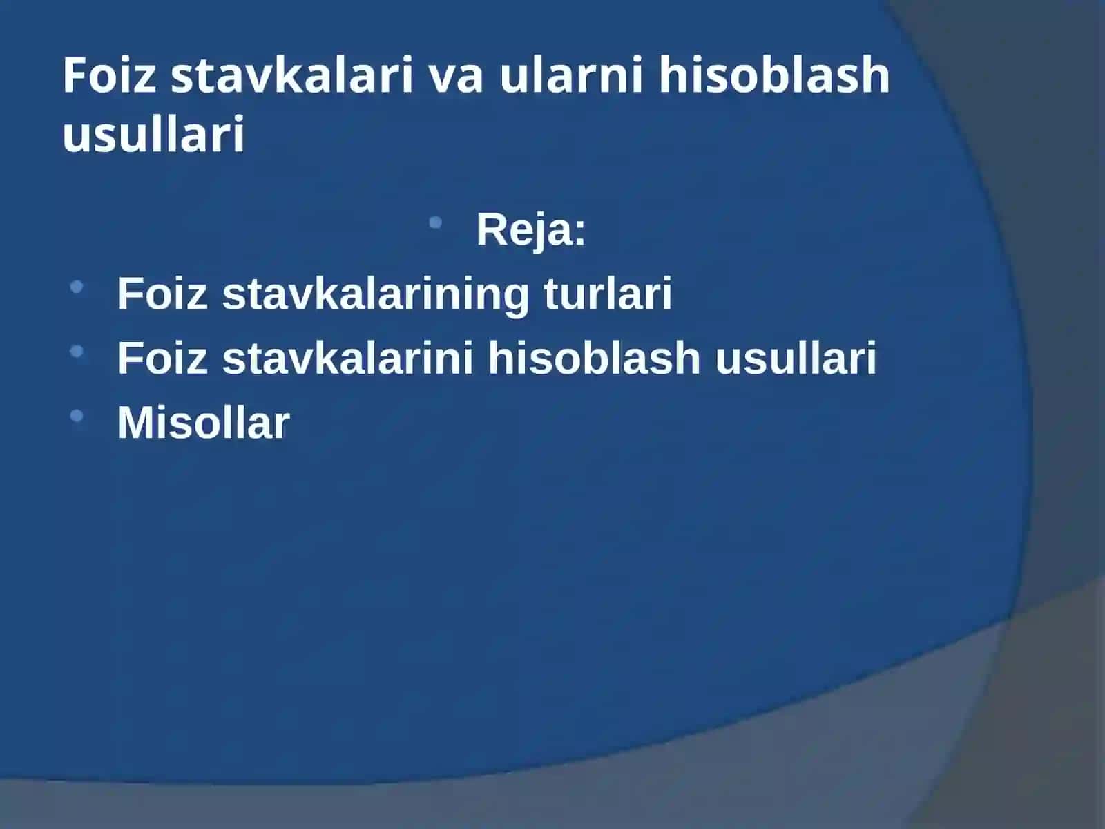 Foiz stavkalari va ularni hisoblash usullari 2