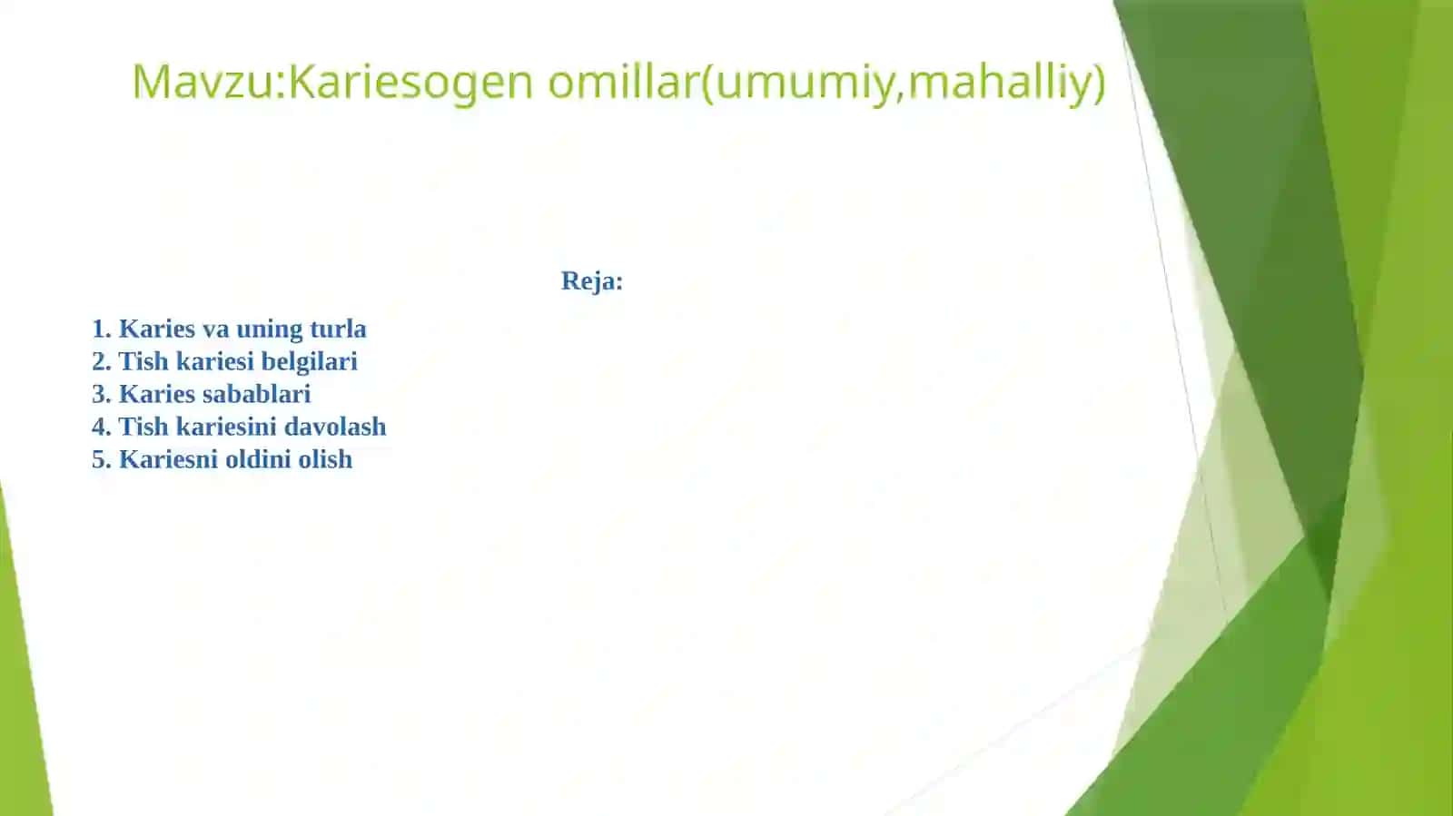 Kariesogenomillar(umumiy,mahalliy) 2