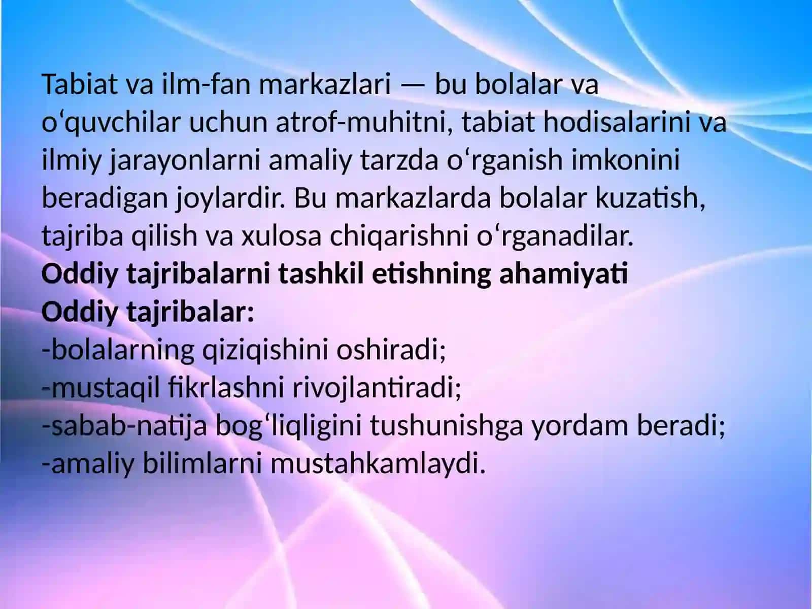Tabiat va ilm-fan markazlarida oddiy tajribalar tashkil etish 2