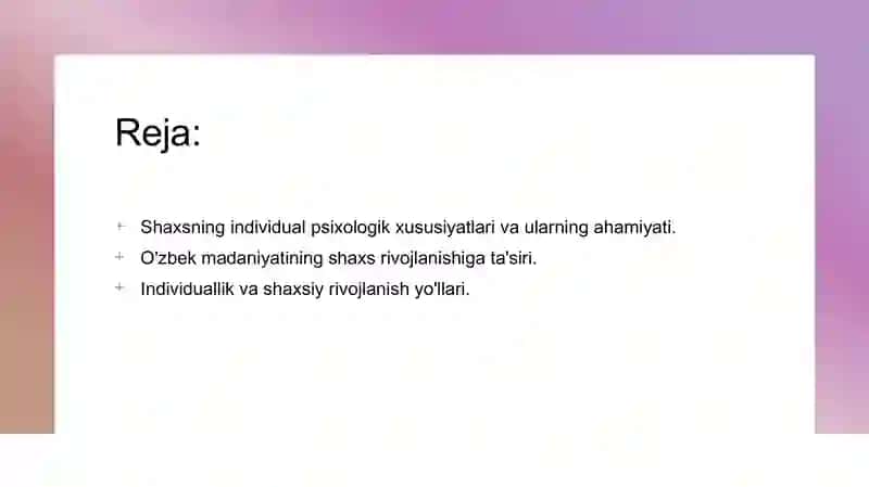 Shaxs va uning individual psixologik xususiyatlari 2
