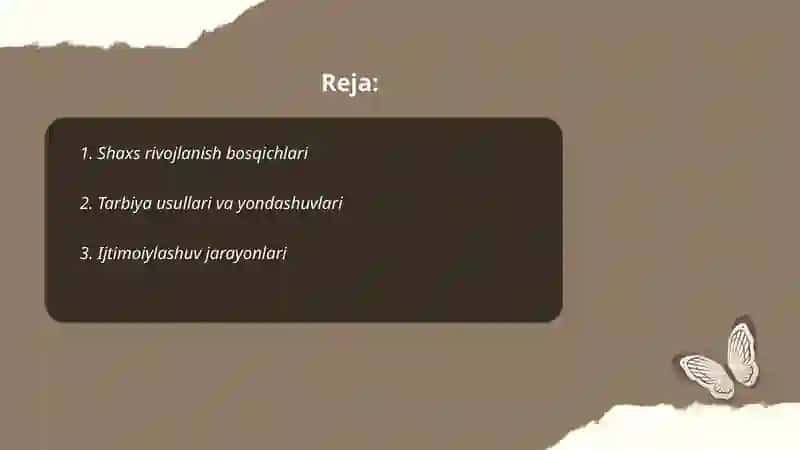 Shaxsning rivojlanishi, tarbiyasi va ijtimoiylashuvi 2