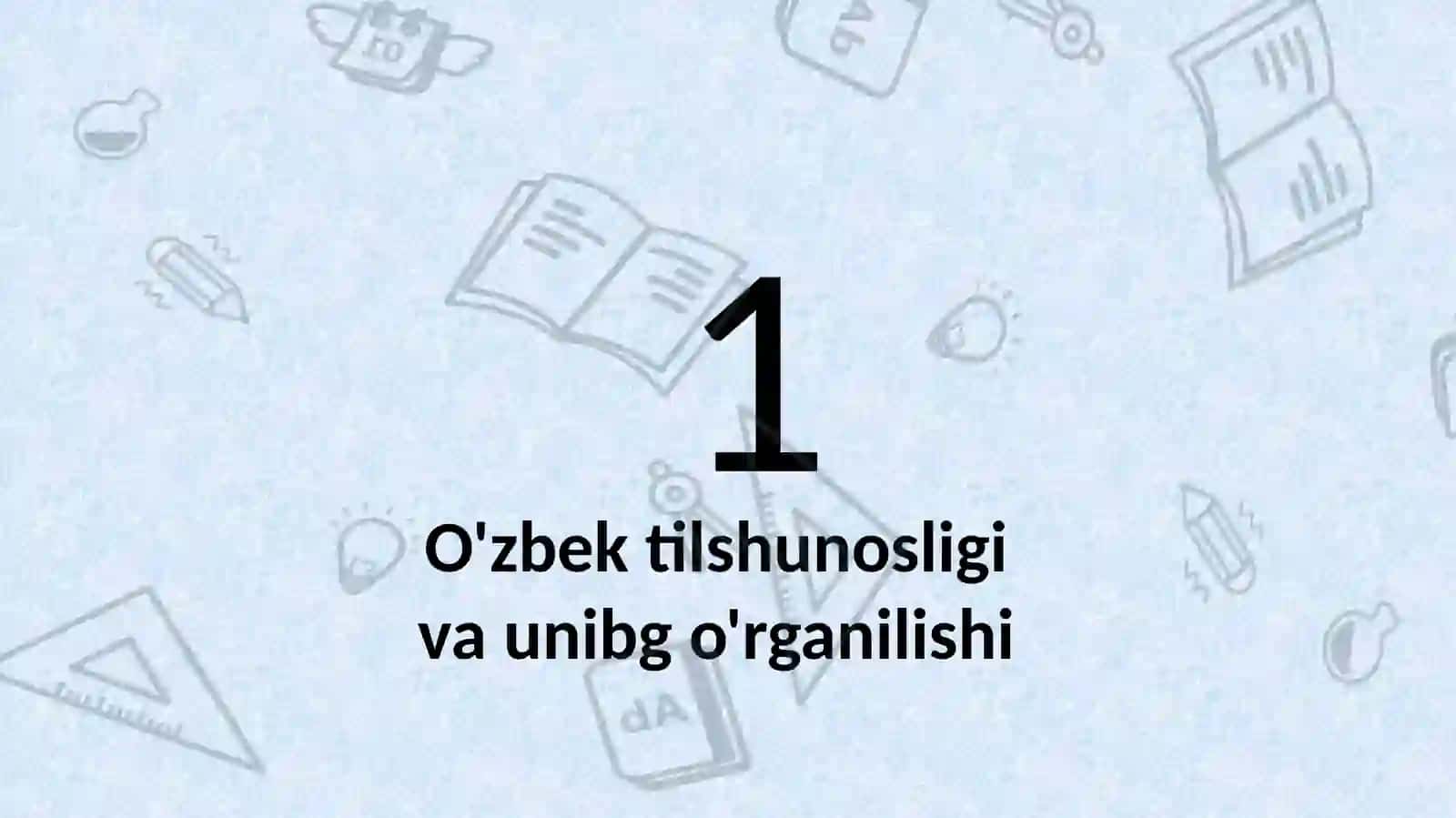 O'ZBEK TILSHUNOSLIGI va uning taraqqiyoti 2