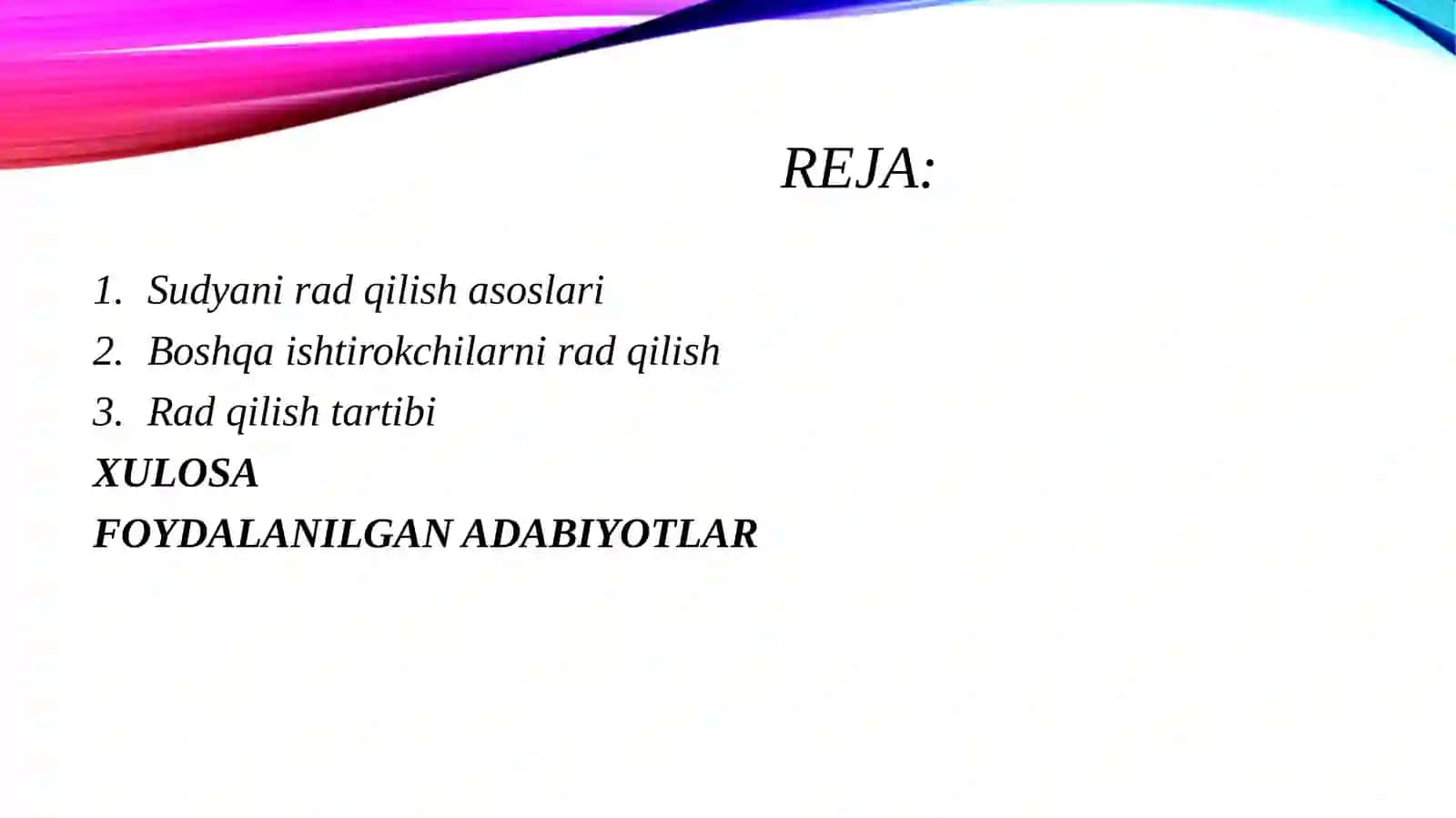 Sudyani va ma’muriy sud ishlarini yuritishning boshqa ishtirokchilarini rad qilish 2