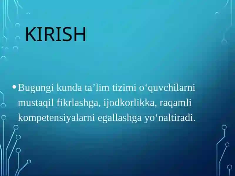 Umumiy o‘rta ta’lim maktablarida o‘qitish jarayonlarini tashkil etishga doir zamonaviy yondashuvlar 2
