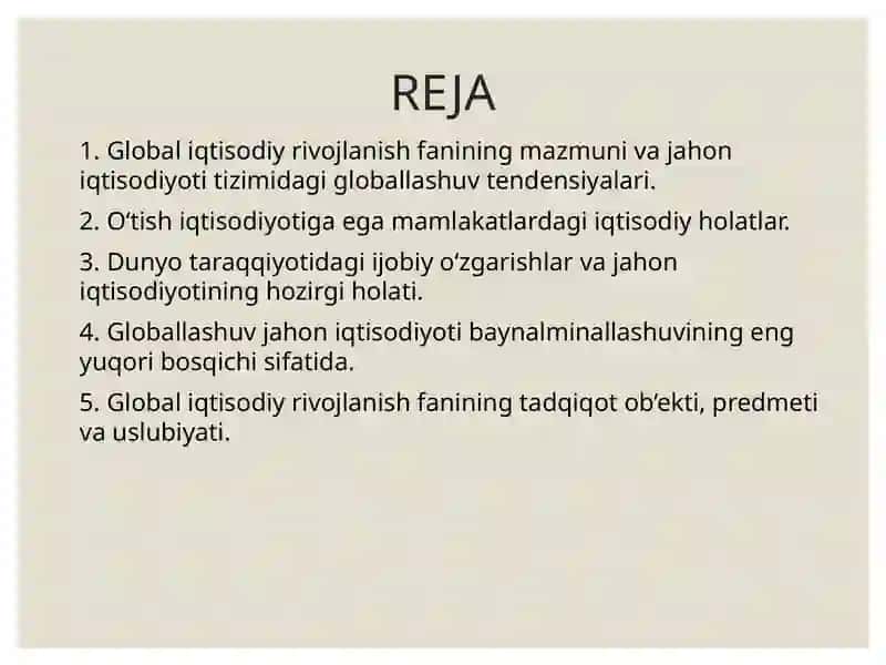 Global iqtisodiy rivojlanish” fanning predmeti va mazmuni 2