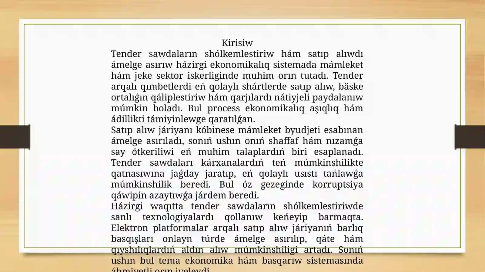 Tender sawdaların shólkemlestiriw hám satıp alıwdı ámelge asırıw 2