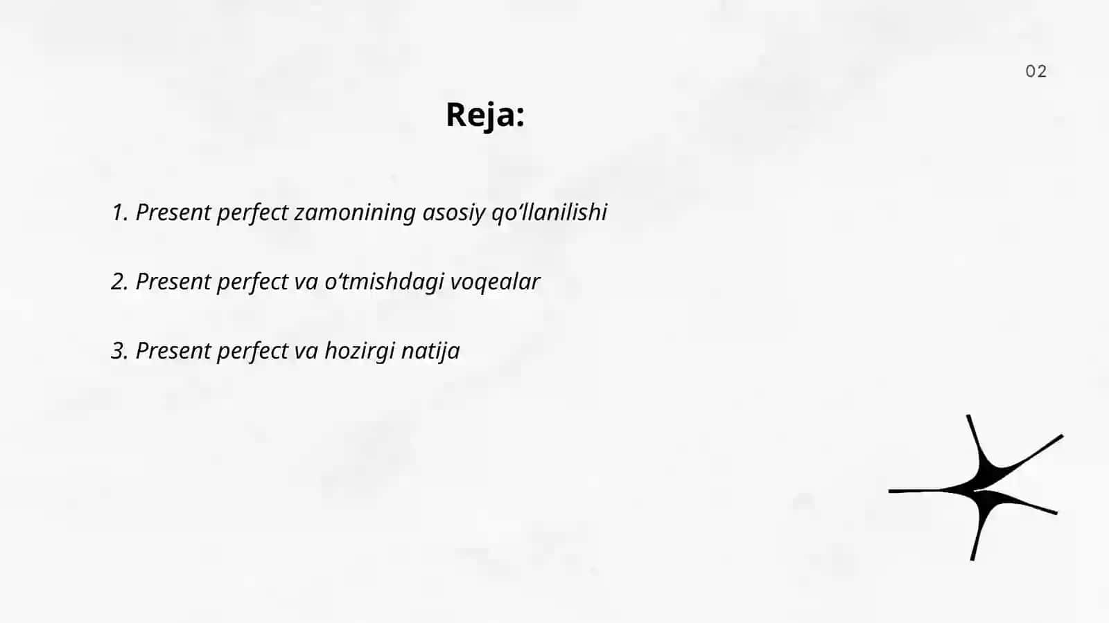 Present perfect 2