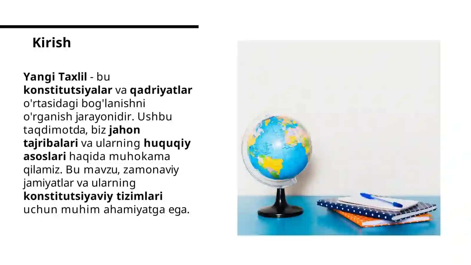 Yangi taxlildagi  konstitutsiyada jahon  konstitutsaviy tajribalari va  qadriyatlarning aks ettirishi 2