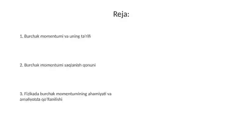 Burchak momenti va uning saqlanish qonuni 2