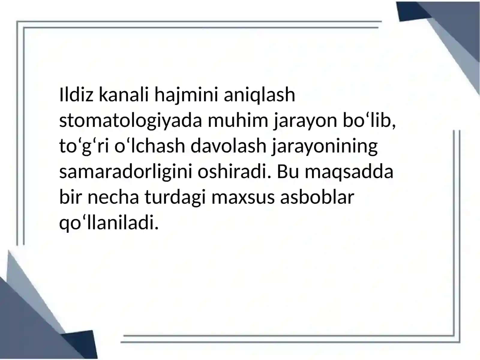 Ildiz kanal hajmini aniqlovchi va plombalashda ishlatilinadigan asboblar. 2