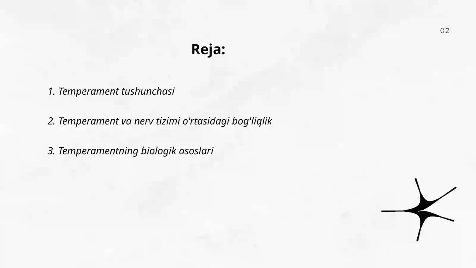 Temperament. Nerv sistemasing tiplarini kelib chiqishi 2