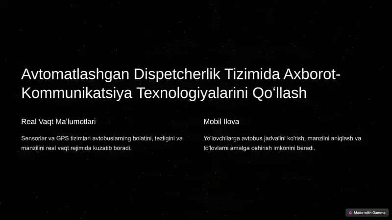 Avtobuslar harakatini boshqarish uchun avtomatlashtirilgan dispetcherlik tizimi (prezentatsiya) 2