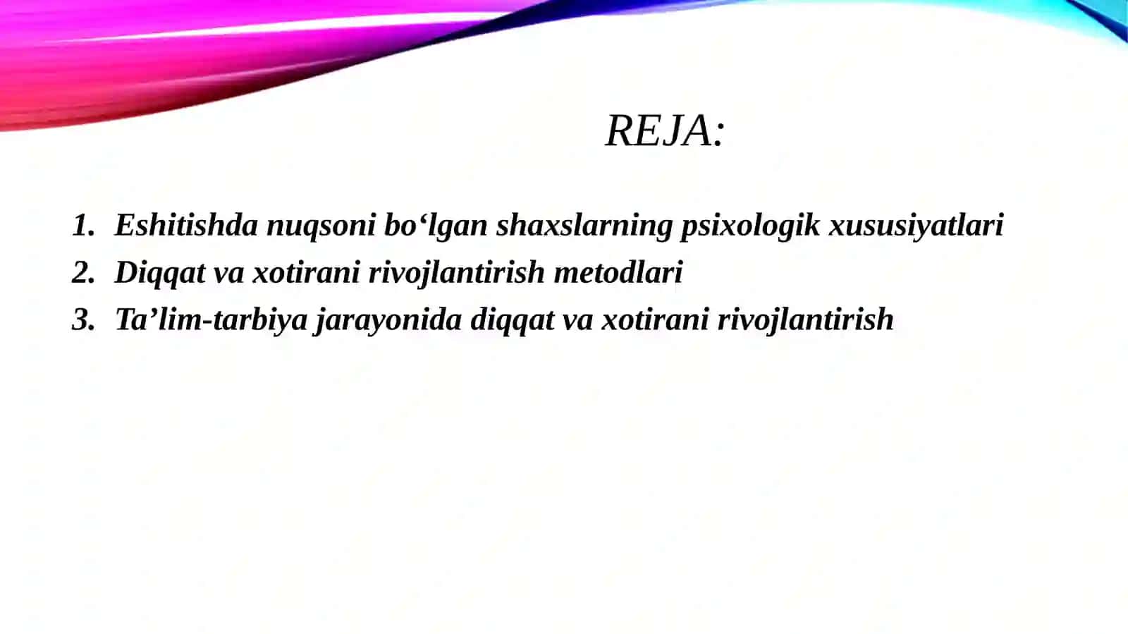 Eshtishda nuqsoni bo‘lgan shaxslarning diqqat va xotira xususiyati 2