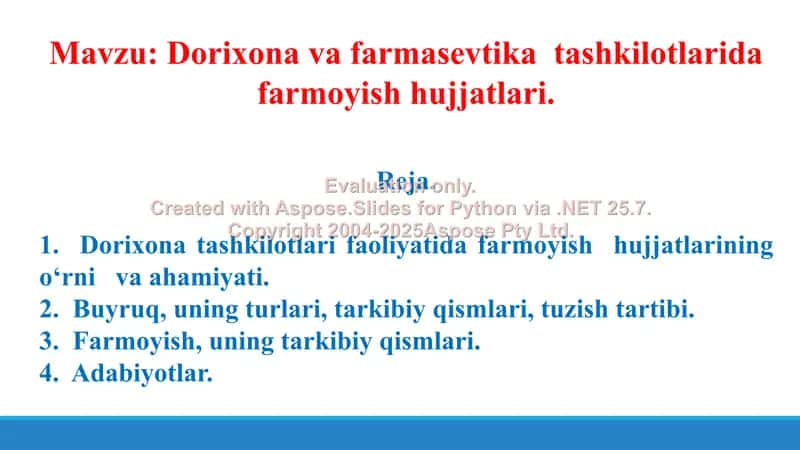 Dorixona va farmasevtika  tashkilotlarida  farmoyish hujjatlari. Taqdimot 15 bet. 2