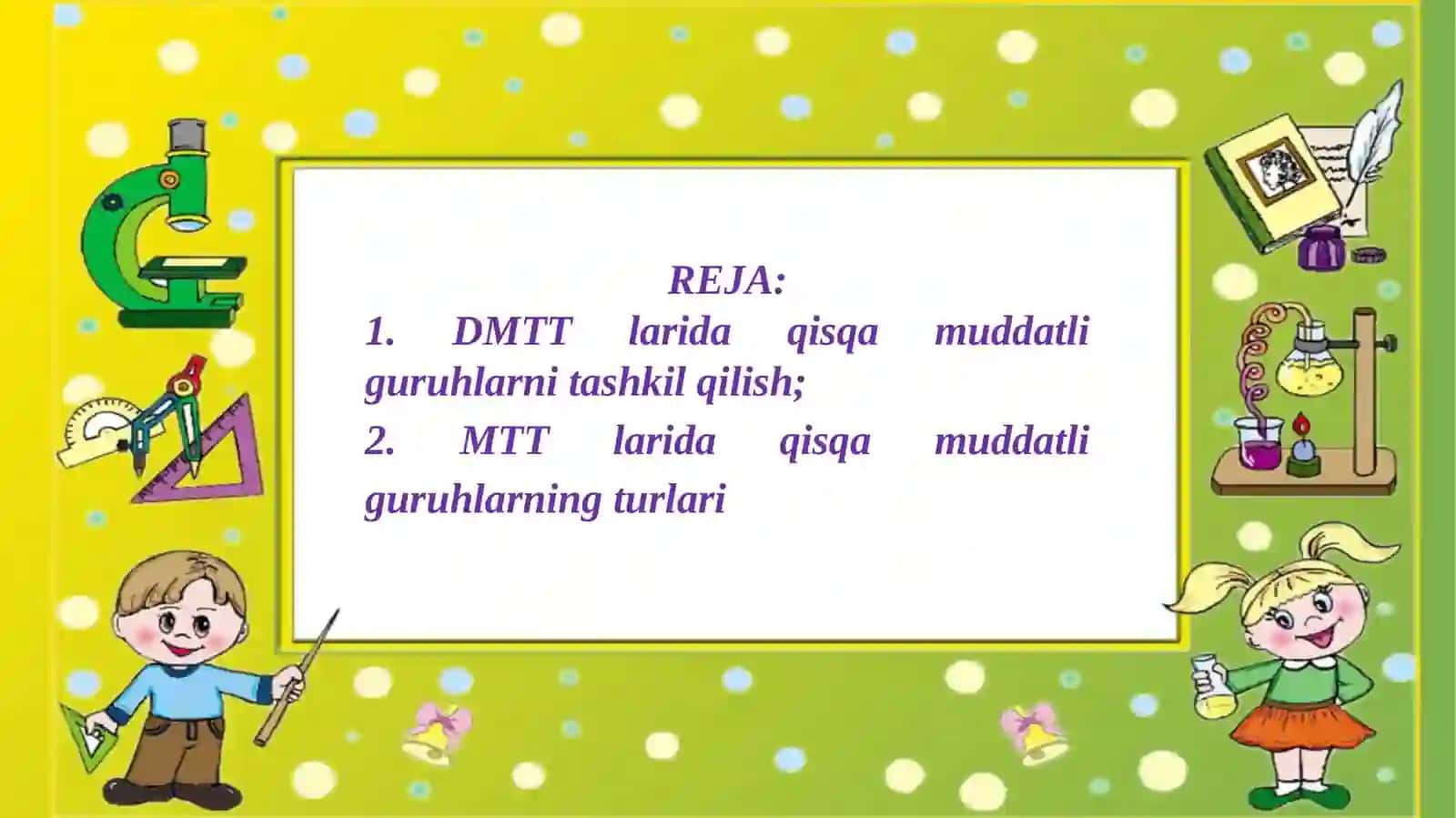 Maktabgacha ta’lim tashkilotida qisqa muddatli guruhlarni tashkil qilish 2