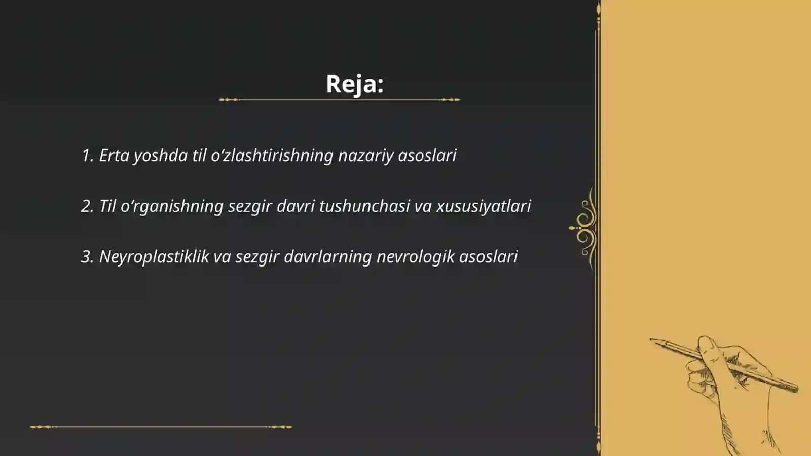 Erta yoshda til oʻzlashtirish. Til oʻrganishning sezgir davrlari 2