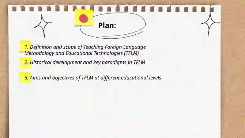 Introduction to the Subject Matter of Teaching Foreign Language Methodology and Educational Technologies (TFLM) 2