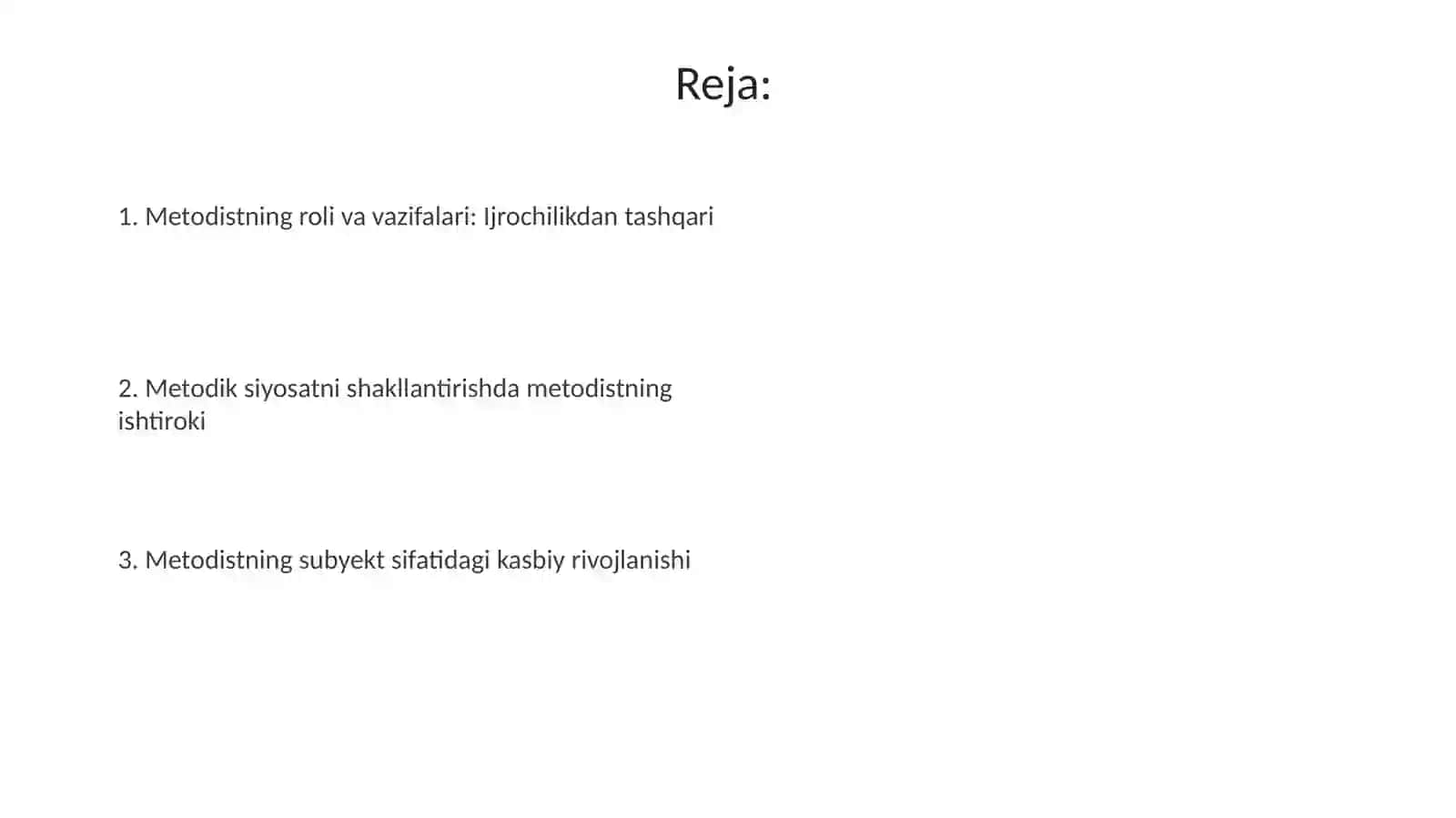 Metodistning roli va vazifalari 2