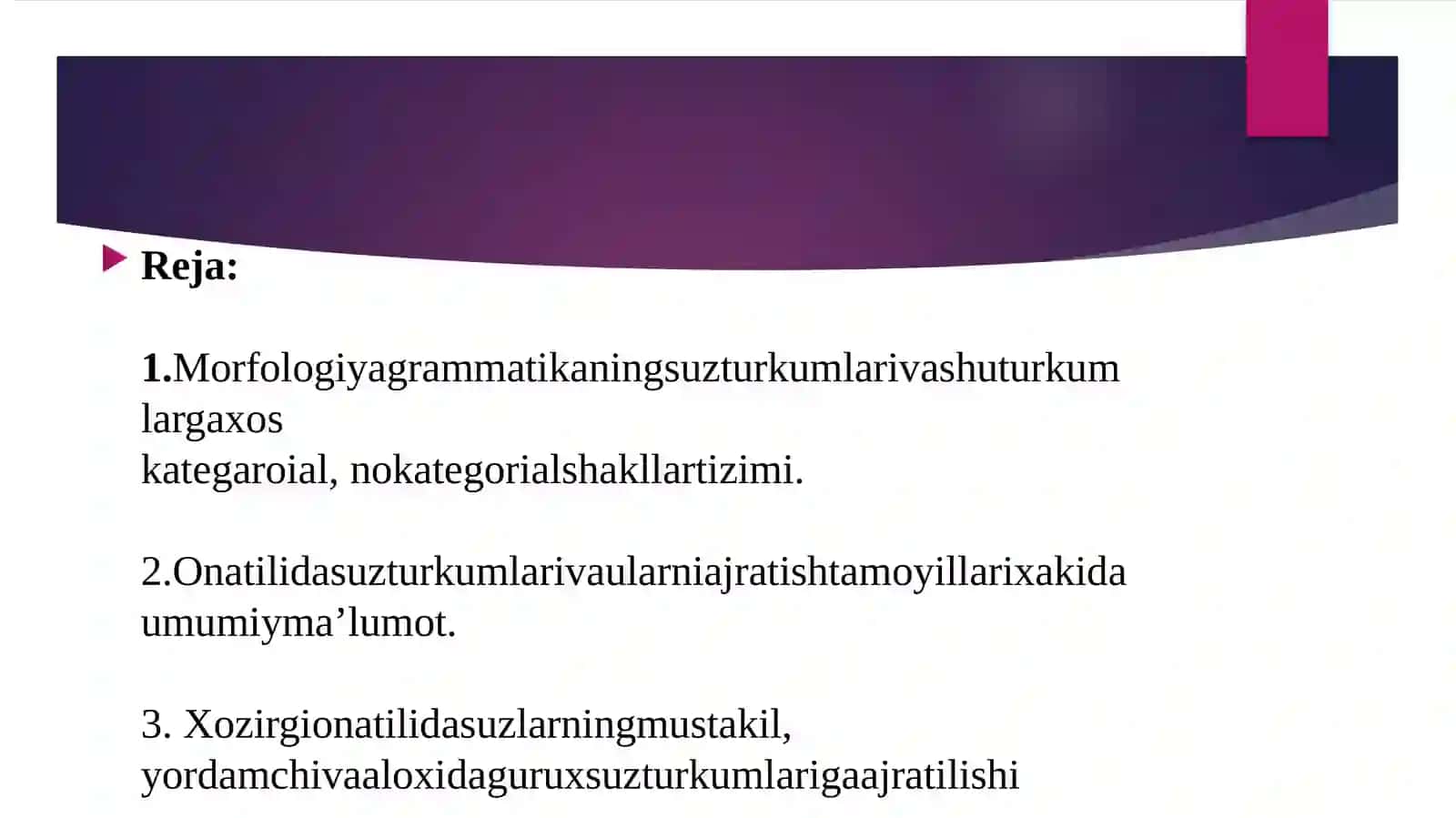 MORFOLOGIYA HAQIDA UMUMIY MA’LUMOT 2