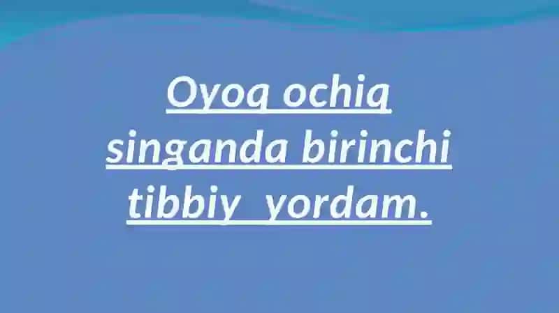 OCHIQ SINISHDA SHIFOKORGACHA BIRINCHI TIBBIY YORDAM KO’RSATISH ASOSLARI 2