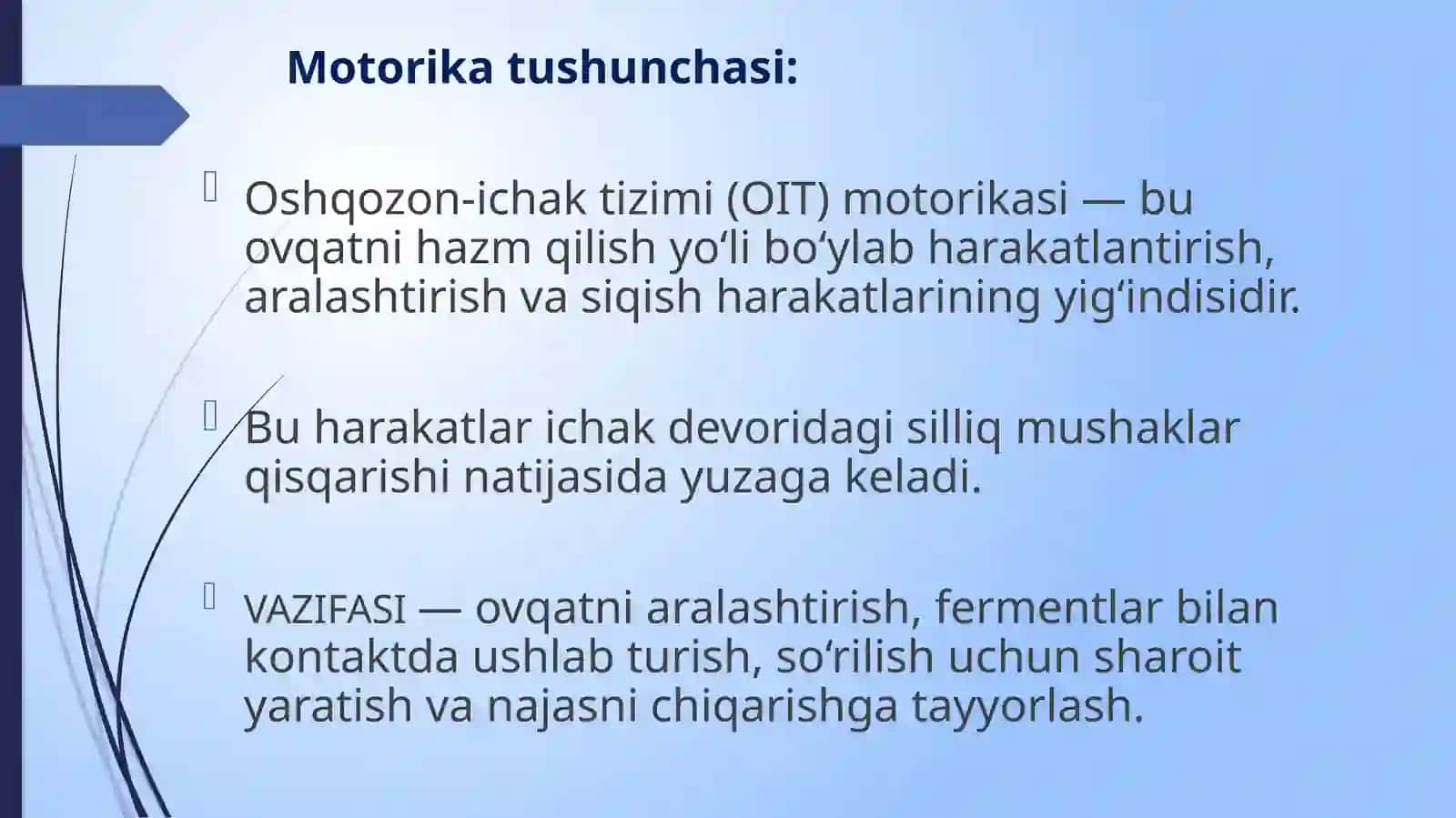OSHQOZON ICHAK TIZIMI MOTORIKASI MEXANIZMI. YOG’ON ICHAKDA OVQAT HAZM BULISHI 2