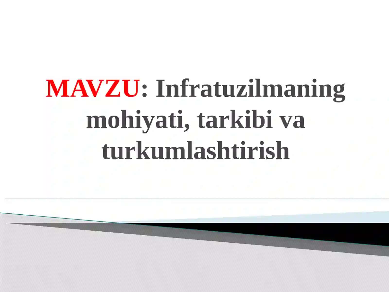 INFRATUZILMA IQTISODIYOTI 2
