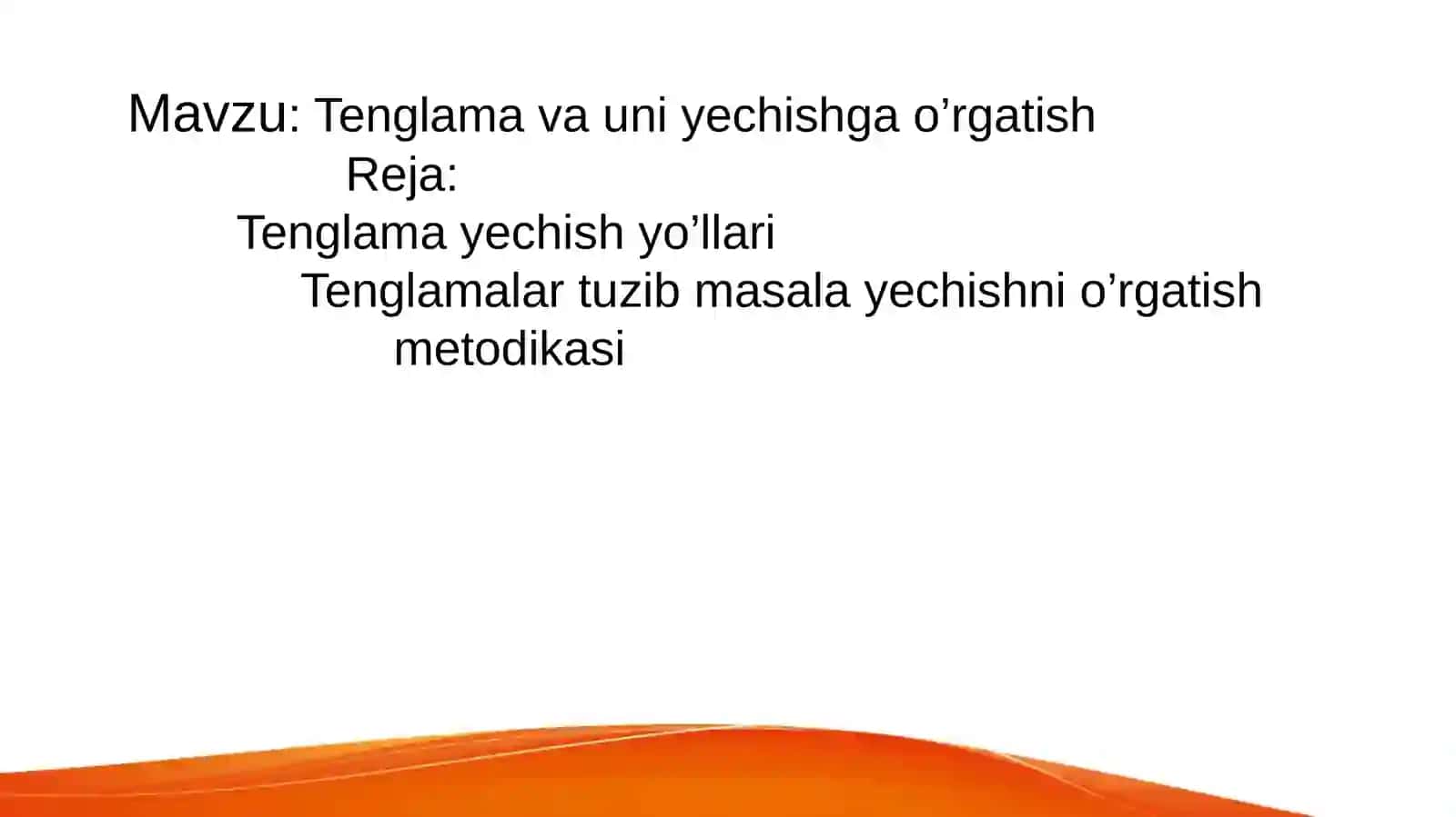 Tenglama va uni yechishga o’rgatish 2