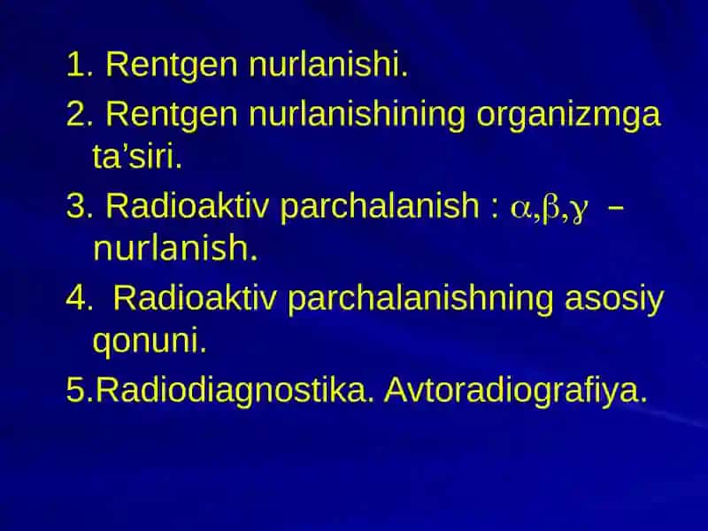 Atom va yadro fizikasi. Radioaktivlik. Ionlashtiruvchi nurlanishning orgaznizmga ta’siri. 2
