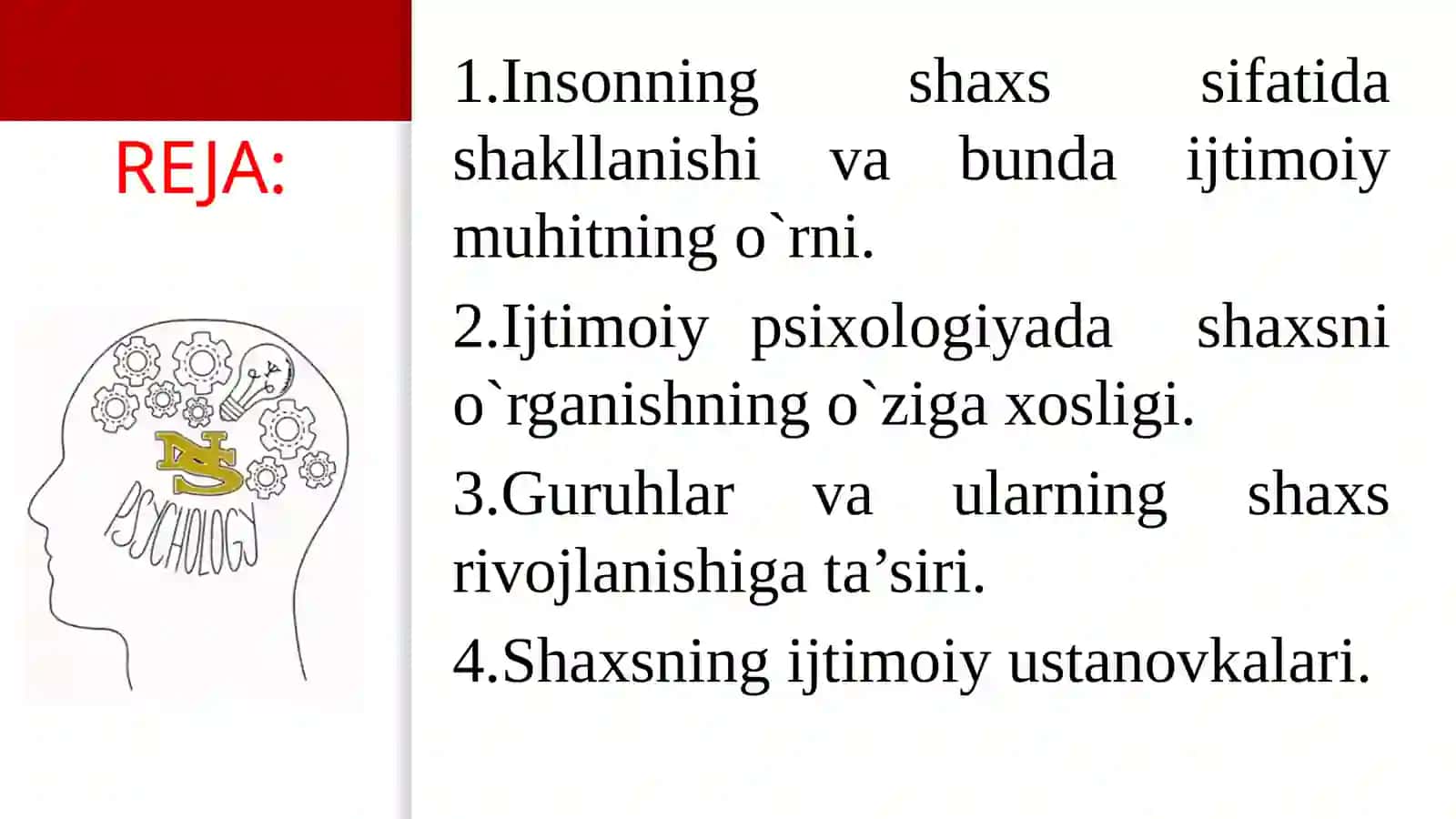 Ijtimoiylashuvning ijtimoiy-psixologik tomoni va shaxs rivojlanishi.Shaxsning ijtimoiy ustanovkalari 2