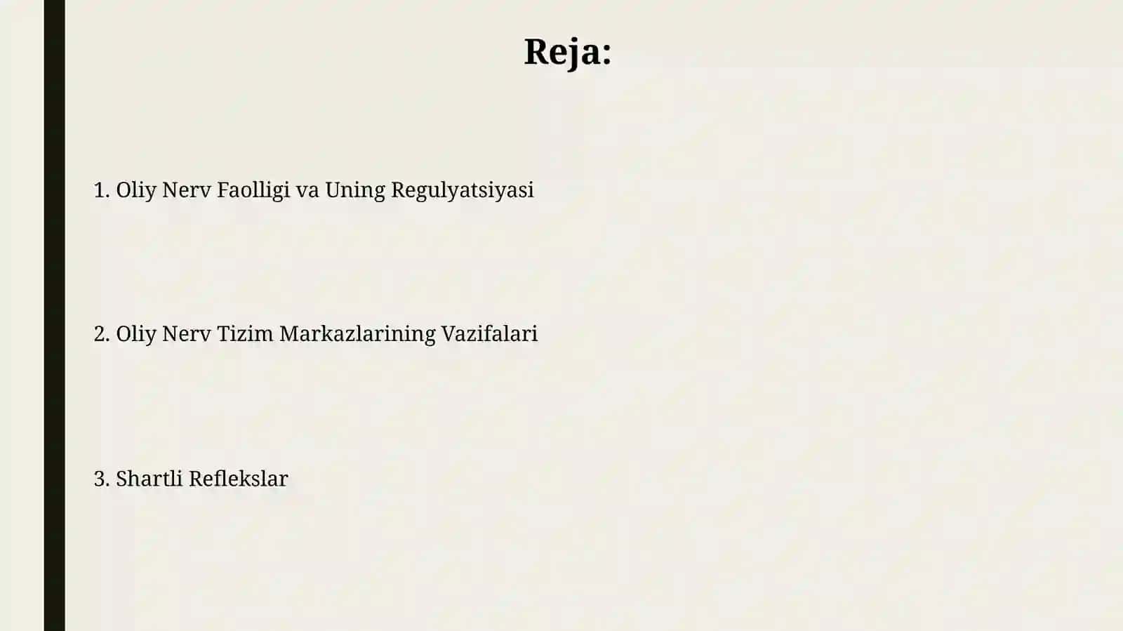 Oliy nerv tizimi va shartlireflekslar 2