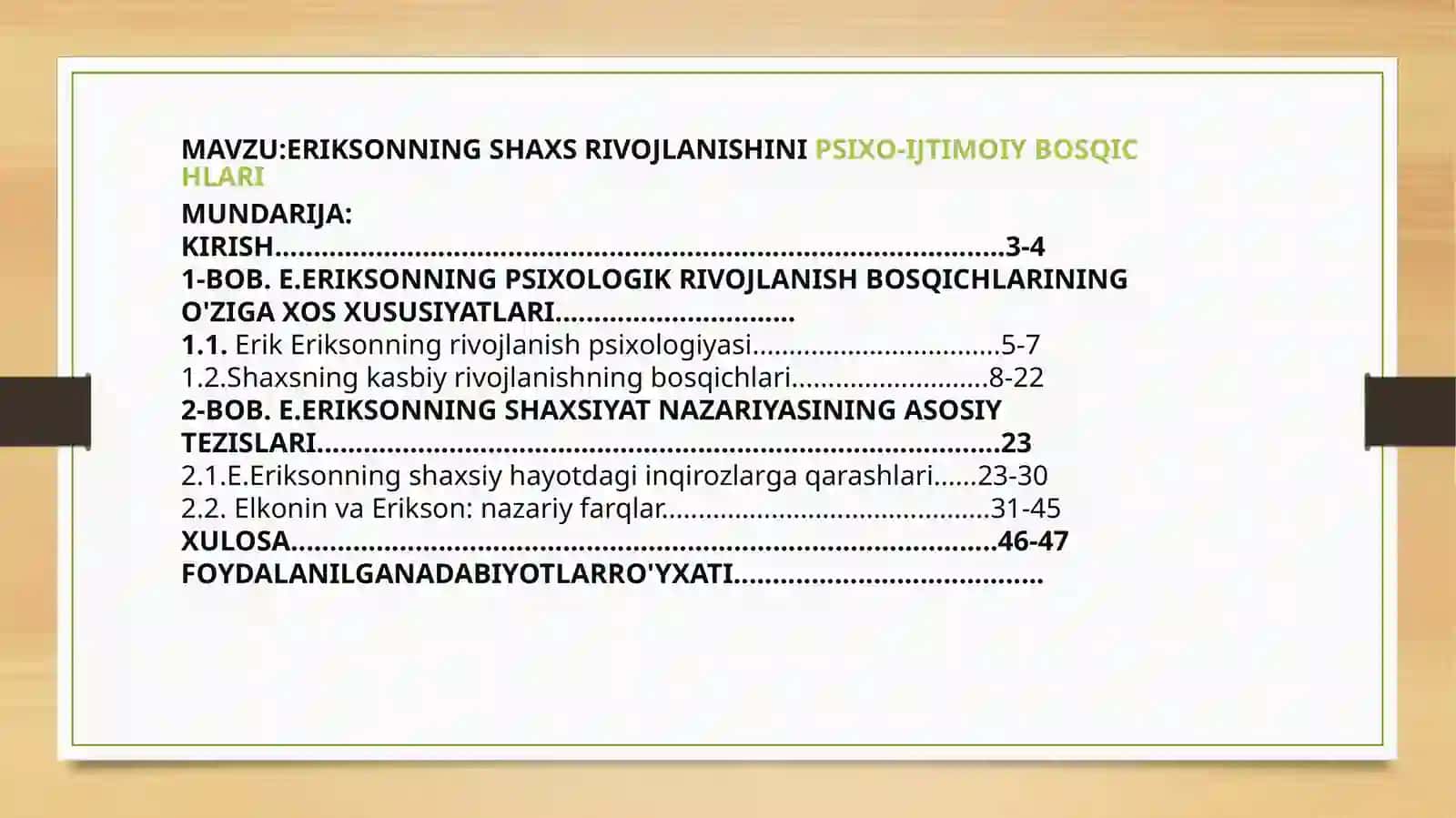 ERIKSONNING SHAXS RIVOJLANISHINIPSIXO-IJTIMOIY BOSQICHLARIMUNDARIJA 2