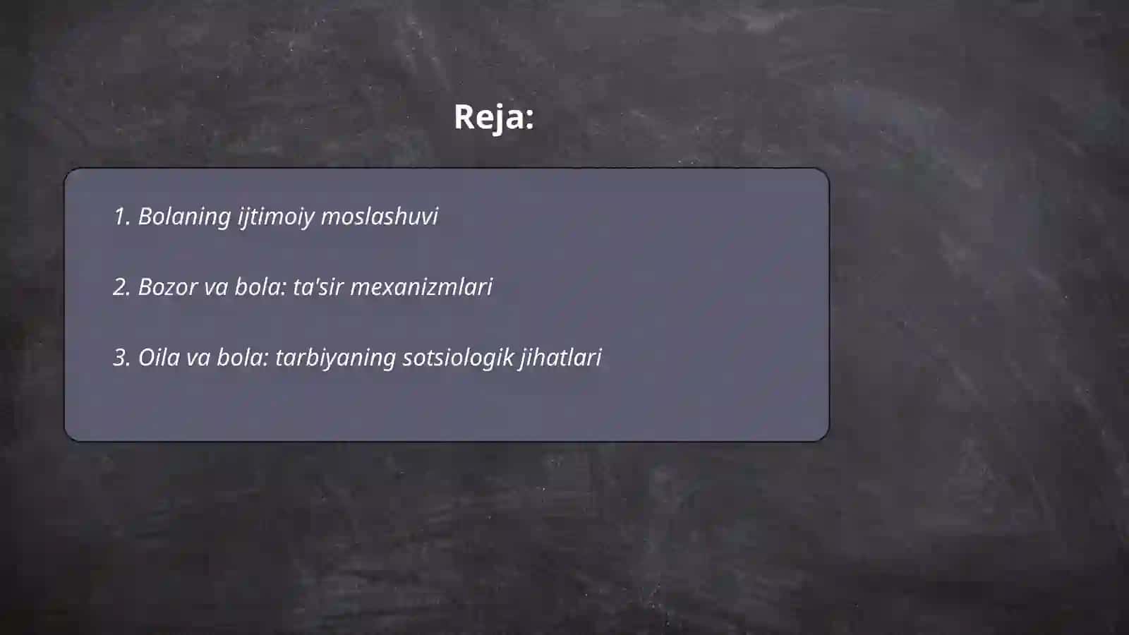 Bolaning sotsiumda rivojlanishi 2