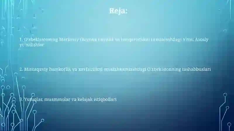 Òzbekistoning Markaziy Osiyoda tinchlik va barqarorlikni taminlashdagi orni 2