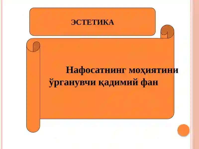 NAFOSAT FALSAFASI. (ESTETIKA) 2